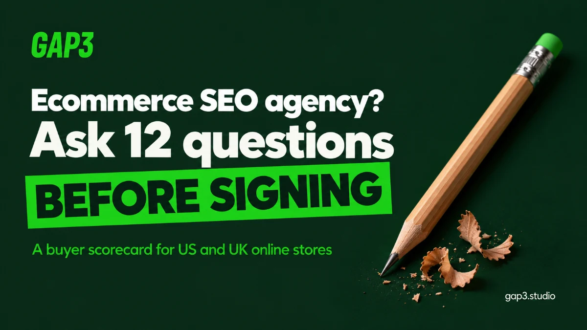 Ecommerce SEO agency? Ask 12 questions before signing: a buyer scorecard for US and UK online stores, with a sharpened pencil and a green eraser